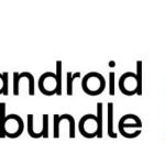谷歌8月起新App从apk转为App Bundle格式