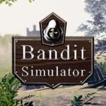 第一人称模拟游戏《强盗模拟器》上架Steam 支持简中